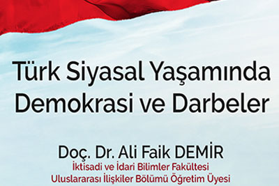 “Türk Siyasal Yaşamında Demokrasi ve Darbeler" konferansı düzenlendi duyuru görseli