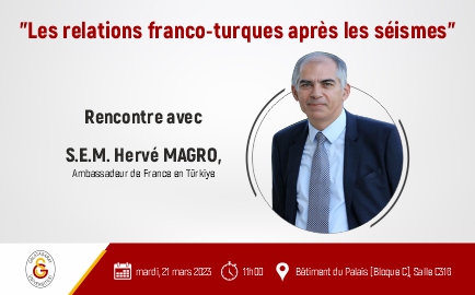 Fransa’nın Türkiye Büyükelçisi Sayın Hervé Magro, Üniversitemiz öğrencileri ve akademik personeliyle bir araya geldi duyuru görseli
