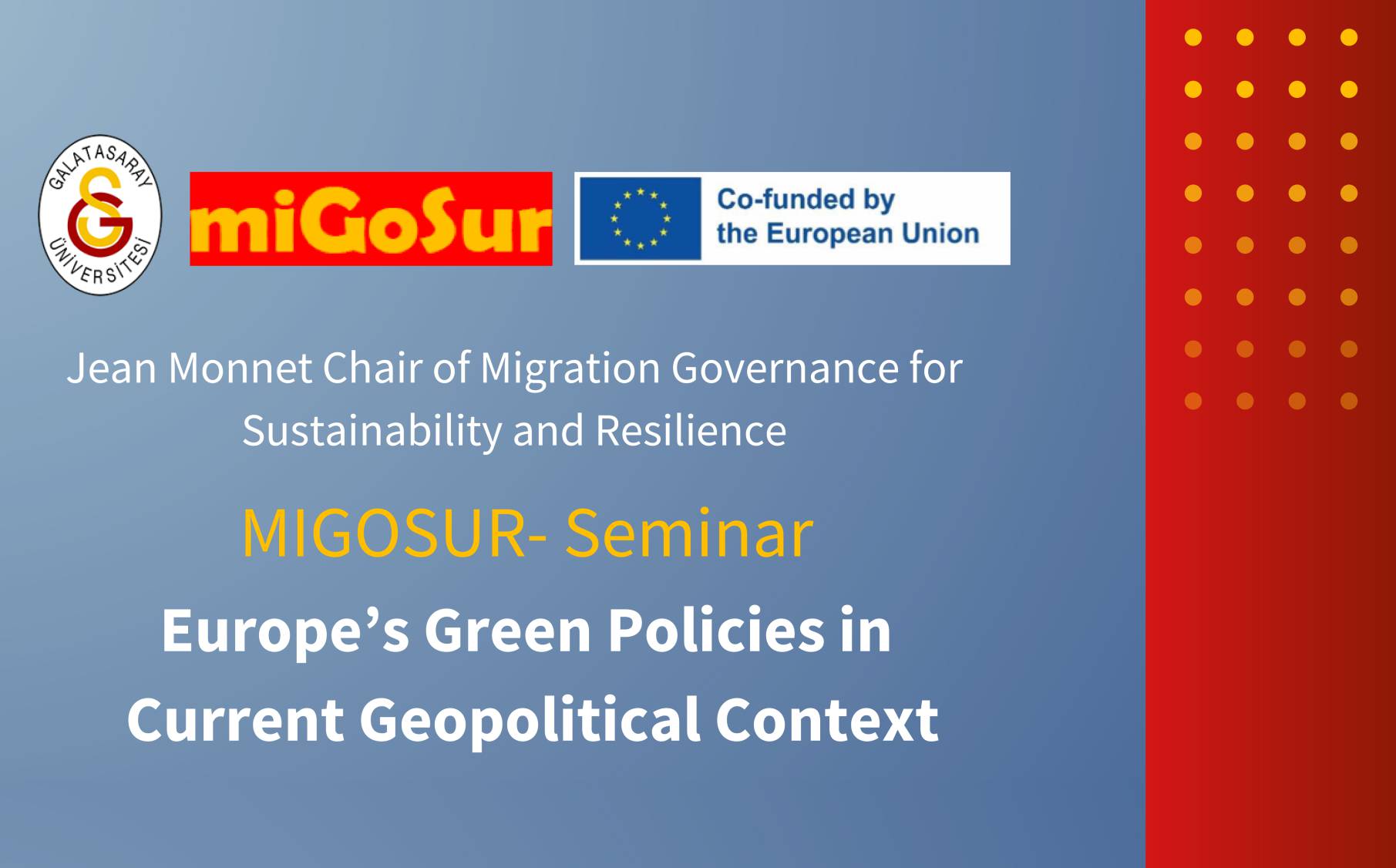 MIGOSUR Jean Monnet Kürsüsü tarafından “Europe’s Green Policies in Current Geopolitical Context” semineri düzenlendi   haber görseli