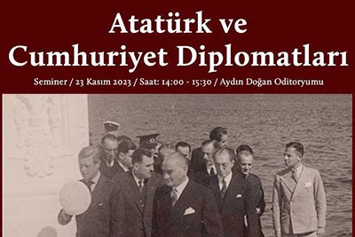 Seminer - Atatürk ve Cumhuriyet Diplomatları duyuru görseli