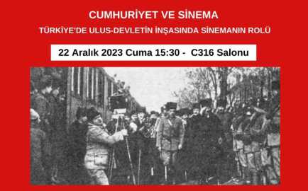 Cumhuriyet ve Sinema: Türkiye'de Ulus-Devlet İnşasında Sinemanın Rolü duyuru görseli