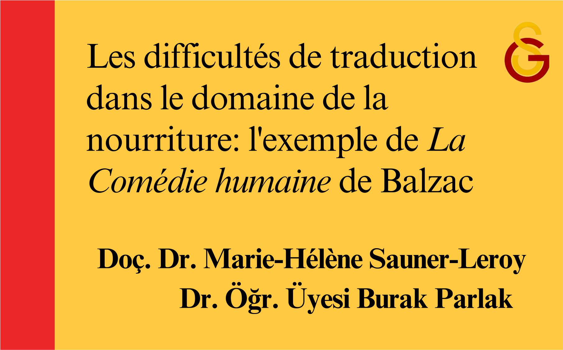 Konferans: Les difficultés de traduction dans le domaine de la nourriture: l'exemple de La Comédie humaine de Balzac duyuru görseli