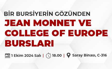 Bir Bursiyerin Gözünden Jean Monnet ve College Of Europe Bursları etkinlik görseli