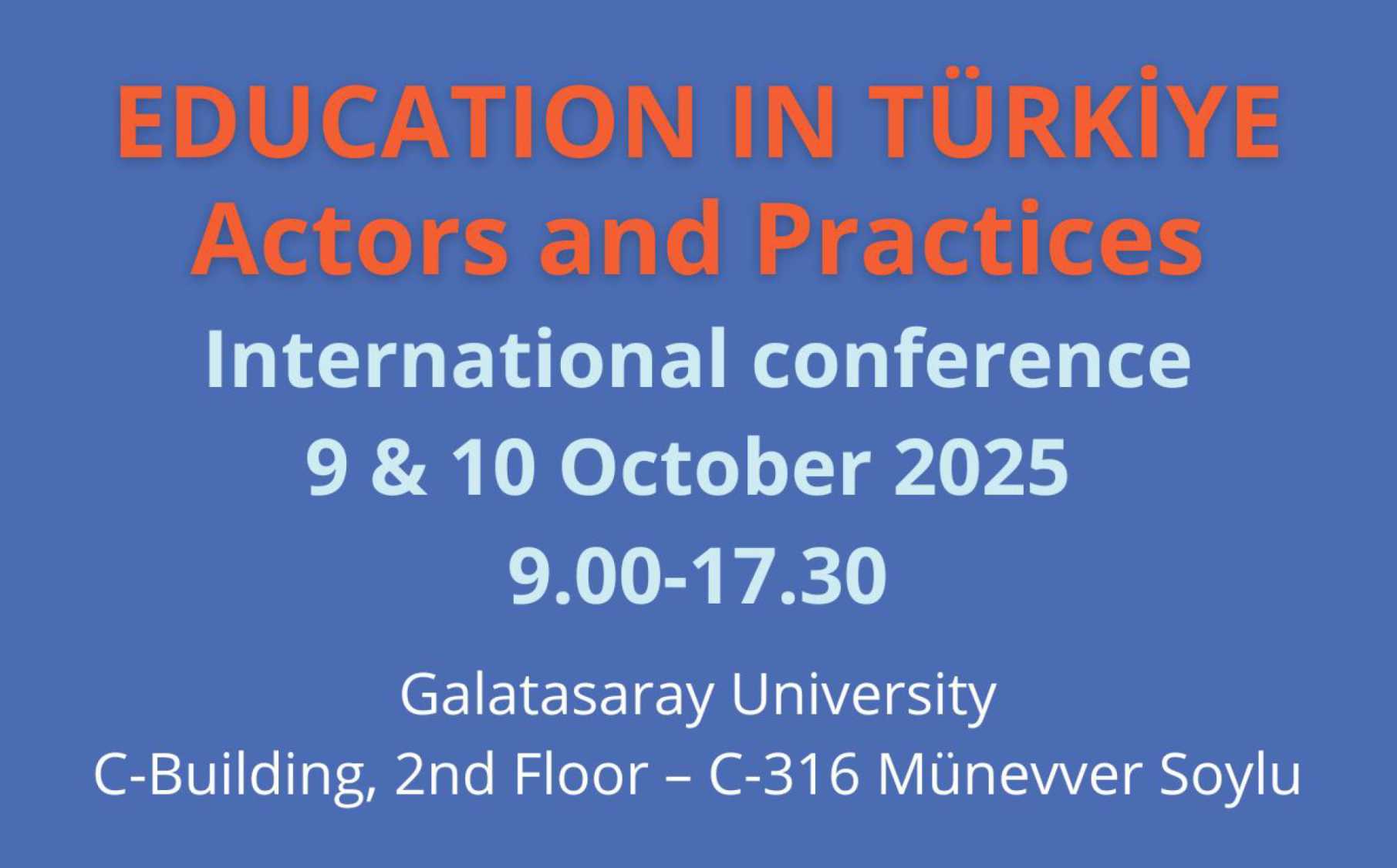 Uluslararası Konferans: Education in Türkiye Actors and Practice duyuru görseli
