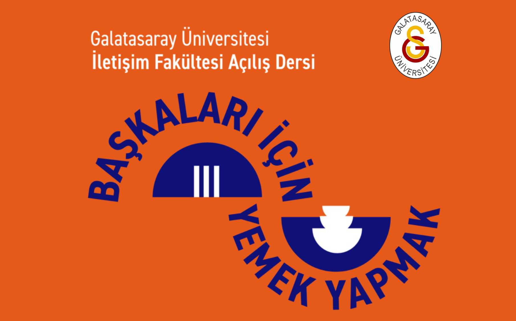 İletişim Fakültesi Açılış Dersi etkinlik görseli