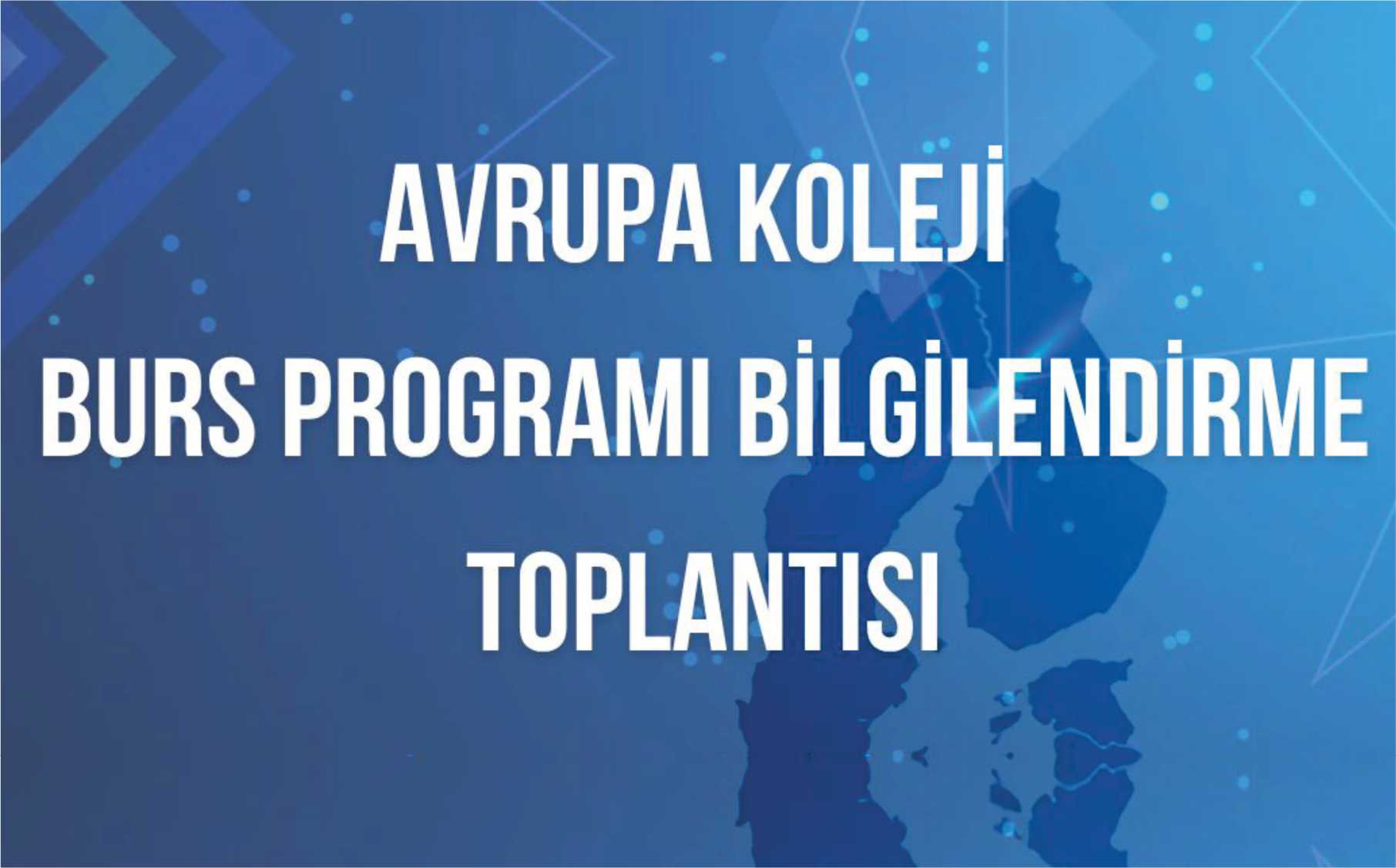 Avrupa Koleji Burs Programı Bilgilendirme Toplantısı duyuru görseli