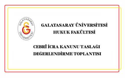 Cebrî İcra Kanunu Taslağı Değerlendirme Toplantısı duyuru görseli