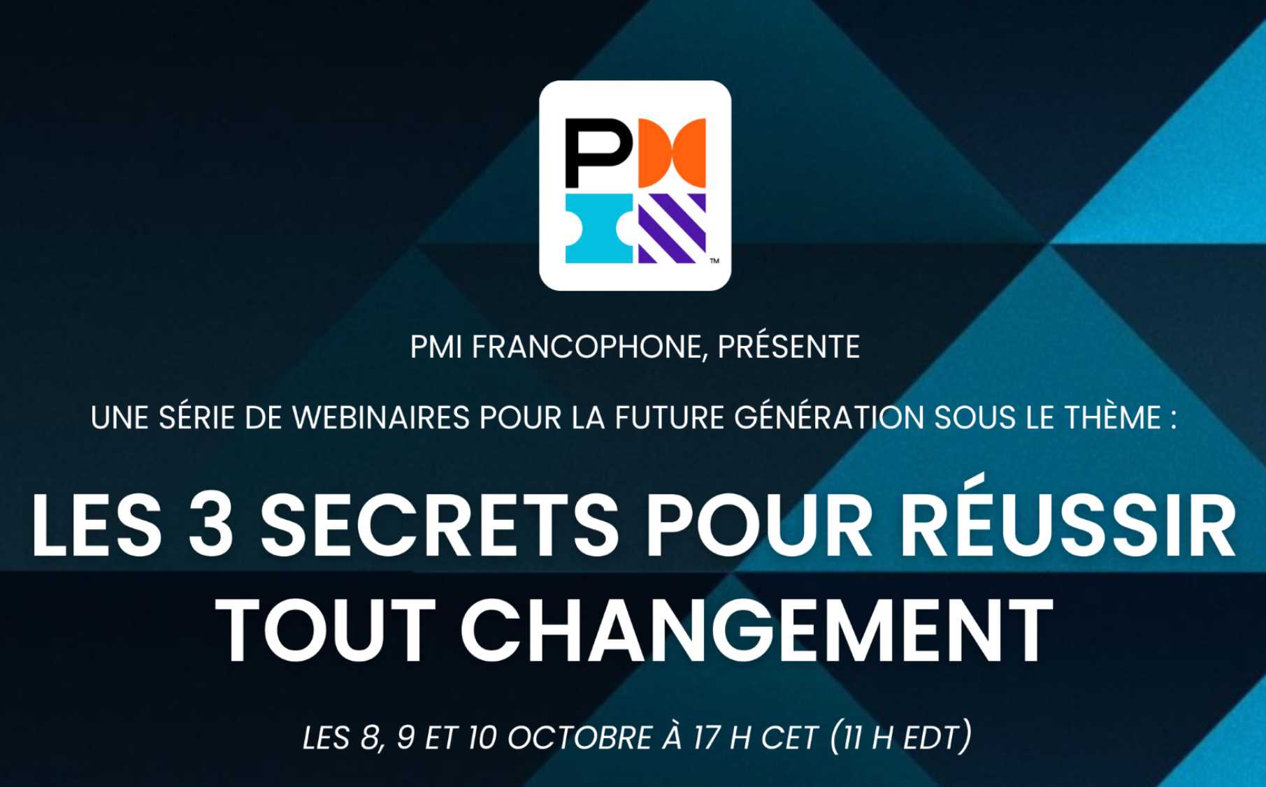 LES 3 SECRETS POUR RÉUSSIR TOUT CHANGEMENT    duyuru görseli