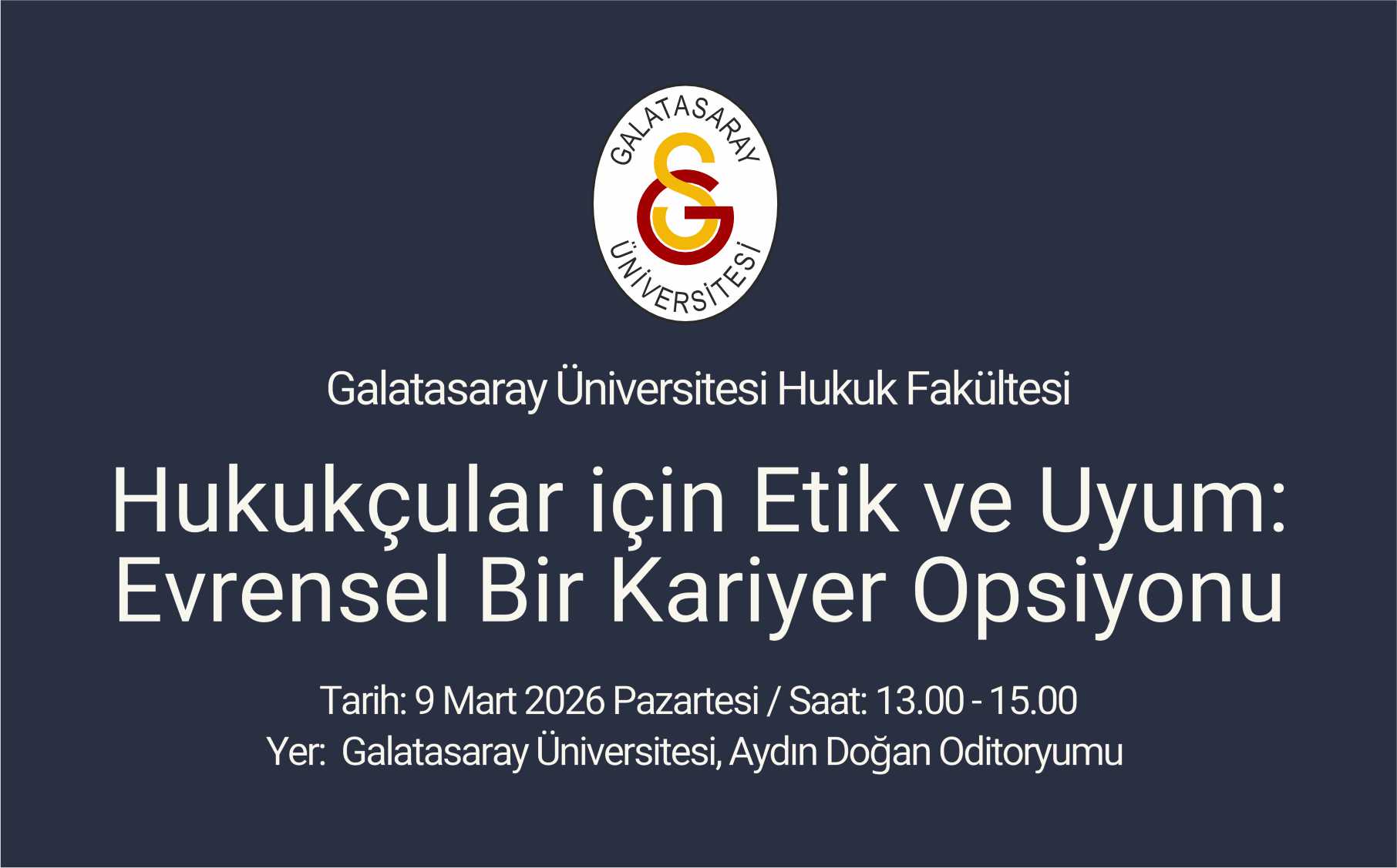 Hukukçular için Etik ve Uyum: Evrensel Bir Kariyer Opsiyonu duyuru görseli