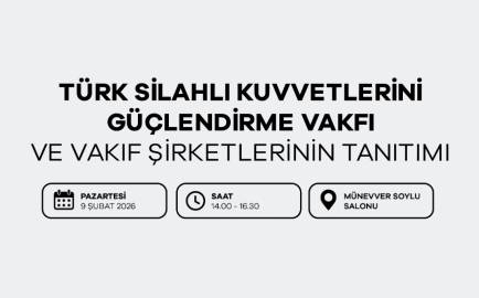 Türk Silahlı Kuvvetlerini Güçlendirme Vakfı ve Vakıf Şirketlerinin Tanıtımı etkinlik görseli
