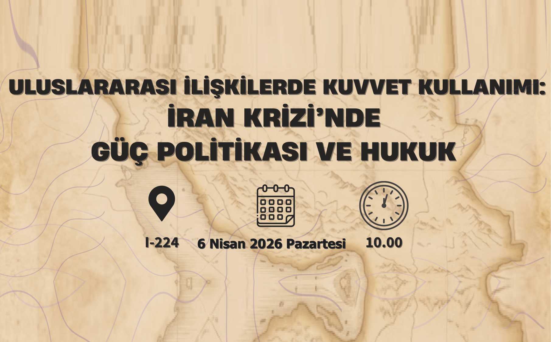 Uluslararası İlişkilerde Kuvvet Kullanımı: İran Krizi'nde Güç Politikası ve Hukuk etkinlik görseli