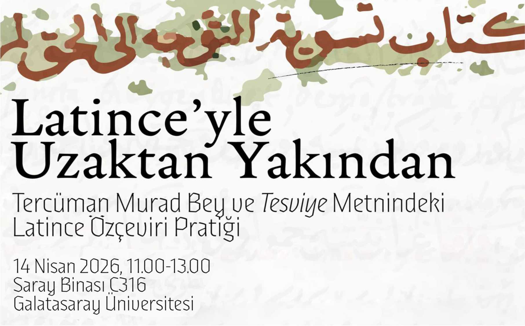 Latince'yle Uzaktan Yakından: Tercüman Murad Bey ve Tesviye Metnindeki Latince Özçeviri Pratiği etkinlik görseli