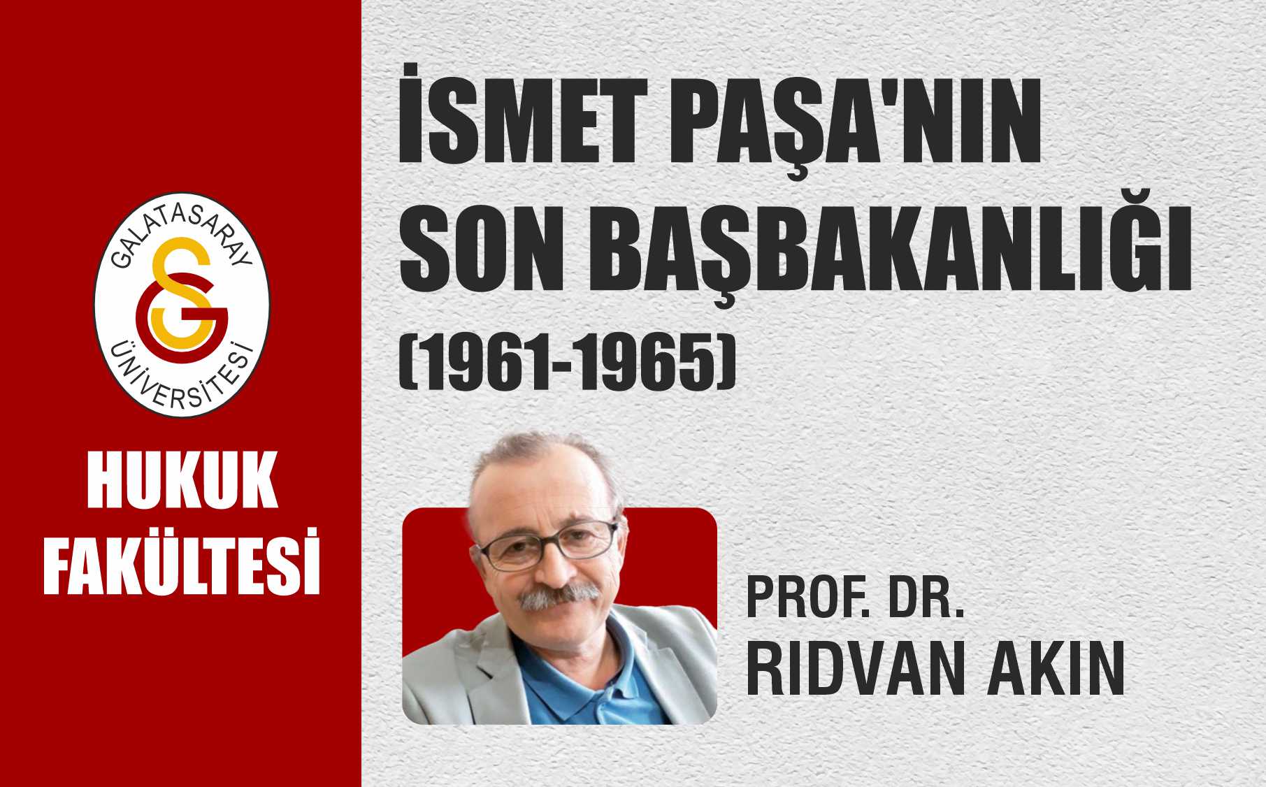 İsmet Paşa'nın Son Başbakanlığı (1961-1965)  etkinlik görseli